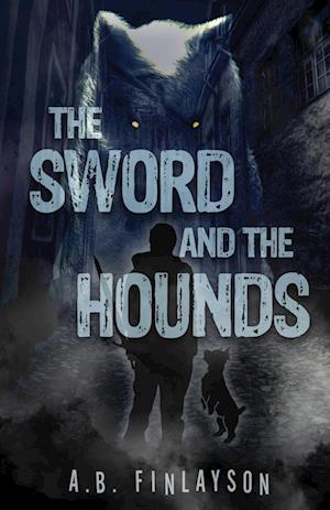 The Sword and the Hounds