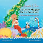 La Sirenita Clara El Sueño Mágico De La Navidad