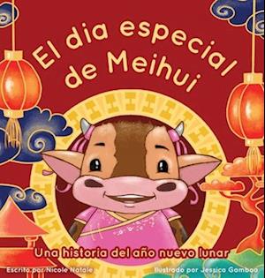 El Dia Especial De Meihui