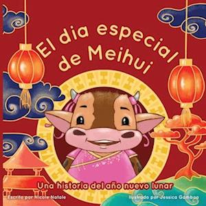 El Dia Especial De Meihui