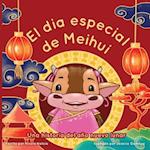 El Dia Especial De Meihui