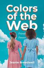 Colors of the Web: Friends Forever 