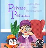 Private Petunia and the Case of the Purple Sweater 