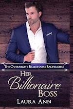 Her Billionaire Boss 