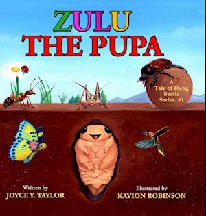 Zulu The Pupa (Mom's Choice Award Winner)