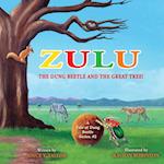 Zulu The Dung Beetle and The Great Tree