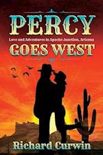 Percy Goes West: Love and Adventures in Apache Junction, Arizona 