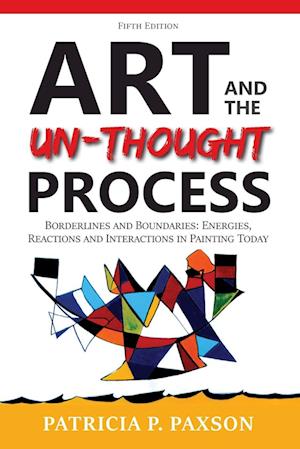 Art and the Un-thought Process