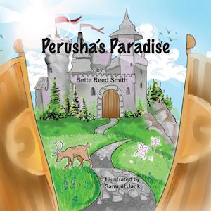 Perusha's Paradise: How the Peaceful Kingdom Successfully Dealt with a Bully!