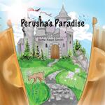 Perusha's Paradise: How the Peaceful Kingdom Successfully Dealt with a Bully! 