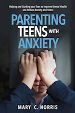 Parenting Teens with Anxiety 