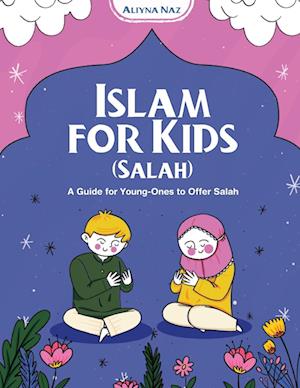 Islam for Kids (Salah)