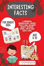 Interesting Facts for Smart Kids Age 6-10