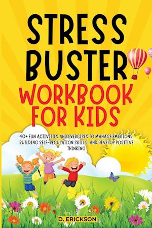 STRESS-BUSTER WORKBOOK FOR KIDS