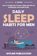Daily Sleep Habits for Men 