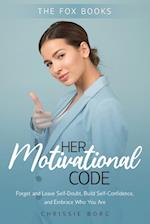 Her Motivational Code