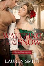 Waltzing in the Snow: A Regency Christmas Story