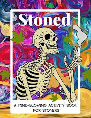 Stoned