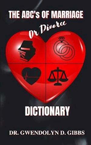 The ABC's Of Marriage Or Divorce Dictionary