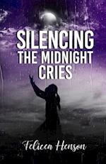 Silencing the Midnight Cries 