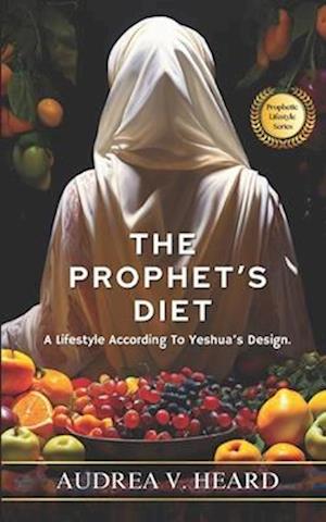 The Prophet's Diet