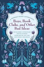 Boys, Book Clubs, and Other Bad Ideas