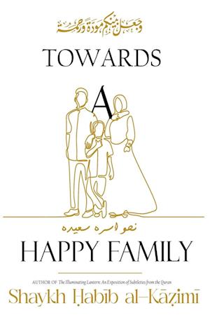 Towards a Happy Family