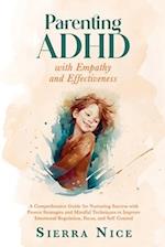 Parenting ADHD with Empathy and Effectiveness