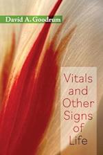 Vitals and Other Signs of Life