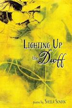 Lighting Up the Duff