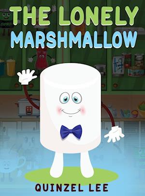 The Lonely Marshmallow