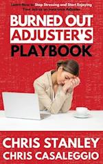 Burned Out Adjuster's Playbook 
