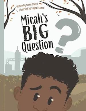 Micah's Big Question