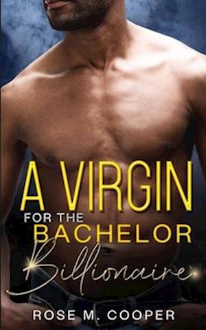 A Virgin for the Bachelor Billionaire