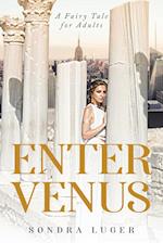 Enter Venus