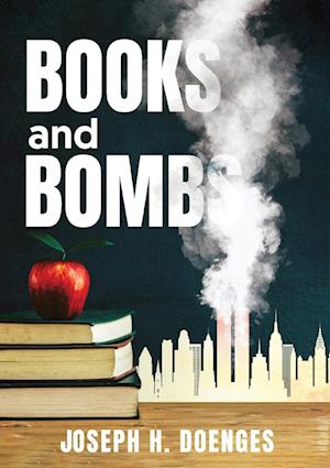 BOOKS AND BOMBS