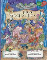 Pigs Dancing Jigs 