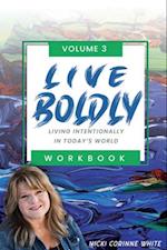 Live Boldly Workbook Episodes 31-45