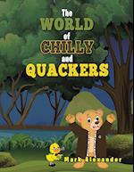 The World of Chilly and Quackers 