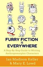 Furry Fiction Is Everywhere: A Step-By-Step Guide to Writing Anthropomorphic Characters 