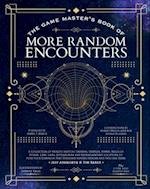 The Game Master's Book of More Random Encounters