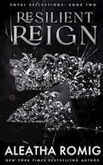 Resilient Reign 