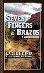 Seven Fingers a' Brazos