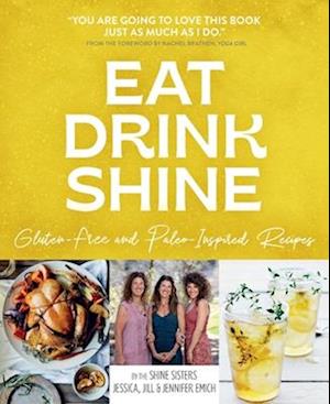 Eat Drink Shine