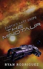 Earth's Last Ships: The Minotaur 