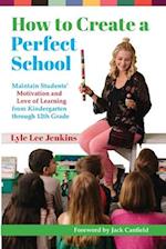 How to Create a Perfect School