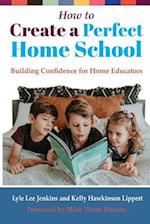 How to Create a Perfect Home School