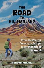 The Road to Kilimanjaro