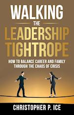 Walking the Leadership Tightrope 