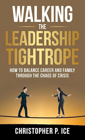 Walking the Leadership Tightrope